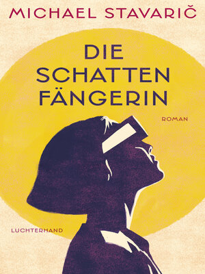 cover image of Die Schattenfängerin